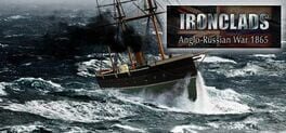 Ironclads: Anglo-Russian War 1865