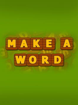 Make a word!