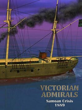 Victorian Admirals: Samoan Crisis 1889