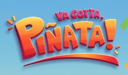 Ya Gotta, Piñata!