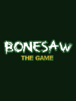 Bonesaw: The Game