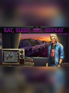 Eat, Sleep, Bet, Repeat