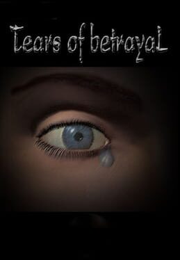 Tears of Betrayal