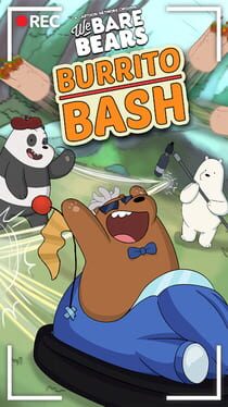 Burrito Bash: We Bare Bears