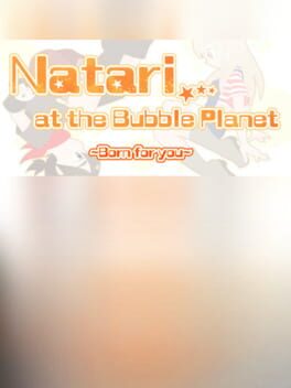 Natari at the Bubble Planet
