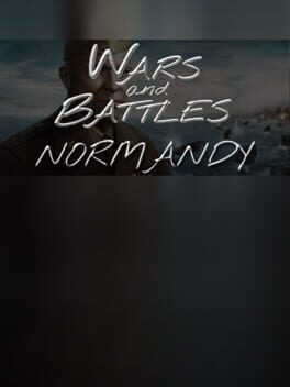 Wars and Battles: Normandy