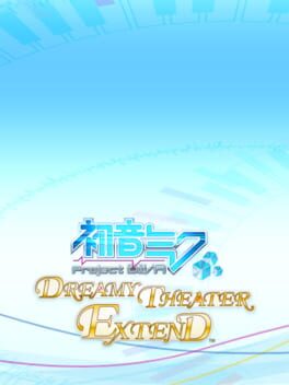 Hatsune Miku: Project Diva Dreamy Theater Extend