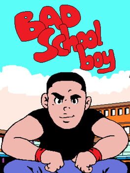 Bad School Boy