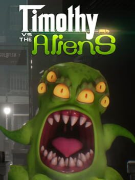 Timothy vs. the Aliens