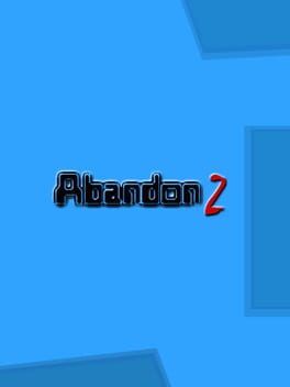 Abandon 2