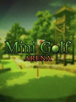 Mini Golf Arena