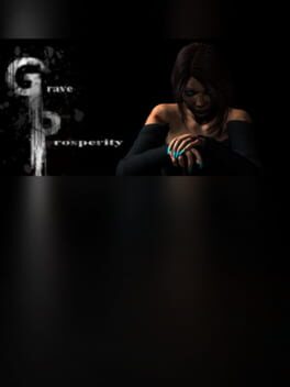 Grave Prosperity: Part 1