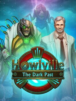 Howlville: The Dark Past